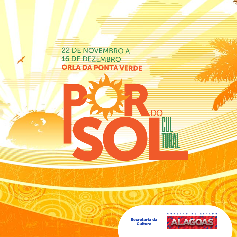 Secult divulga programação do IV Festival Pôr do Sol Cultural Alagoas