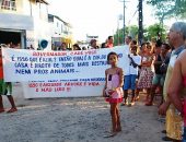 Moradores do Virgem dos Pobres realizaram mais um protesto contra a obra