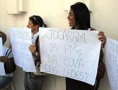 Mulheres dos policiais militares, que estão presos no Presídio Baldomero Cavalcante.