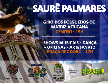 Saurê Palmares celebra a cultura negra em Maceió