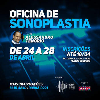 Oficina de Sonoplastia com Alessandro Tenório